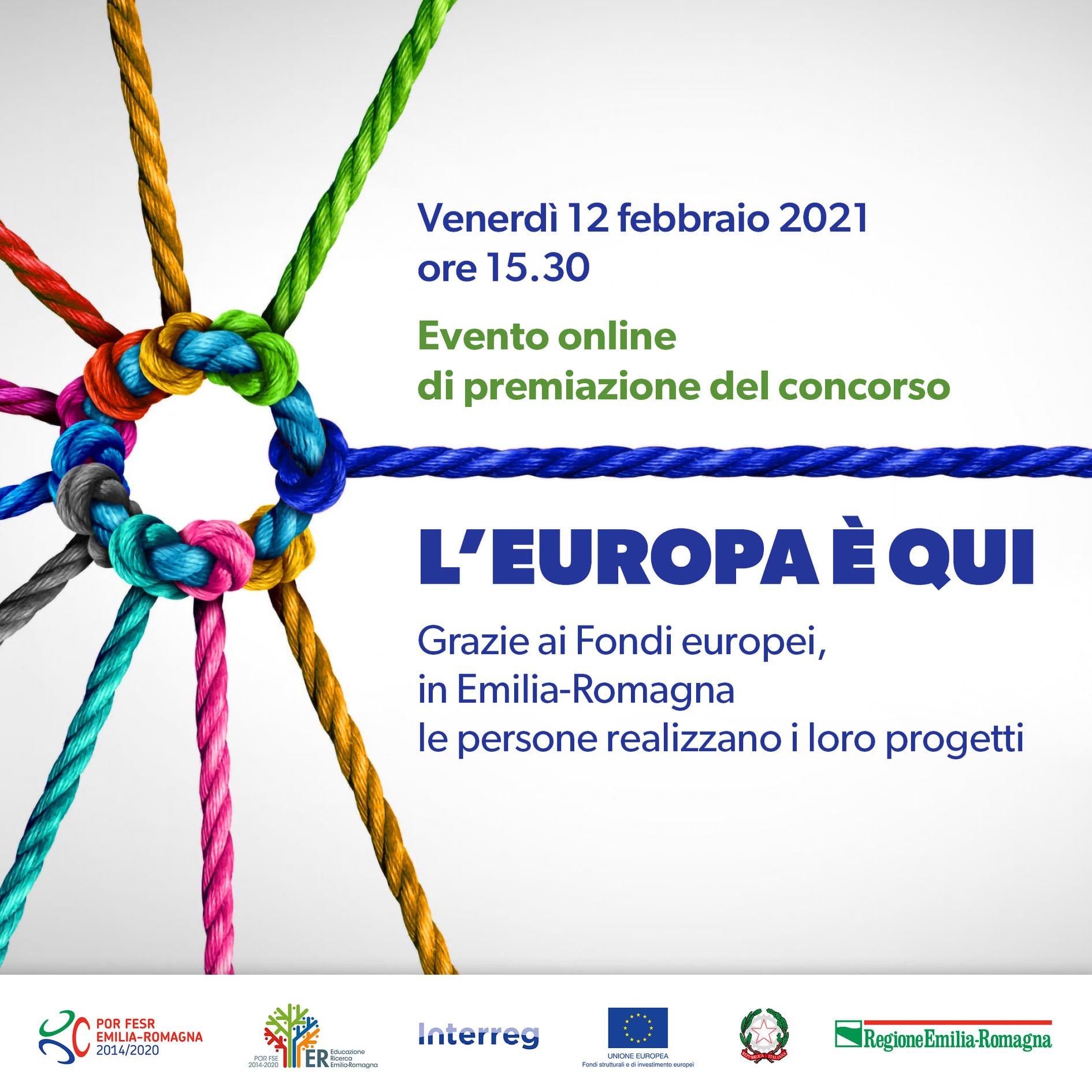 Flies4Value è tra i progetti candidati al concorso, l'appuntamento è quindi per venerdì 12 febbraio alle 15,30 in diretta streaming sulla pagina Facebook della Regione Emilia-Romagna per conoscere i vincitori del concorso. 
